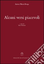 Alcuni versi piacevoli libro