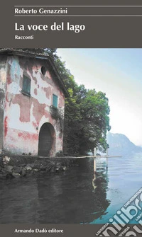 La voce del lago