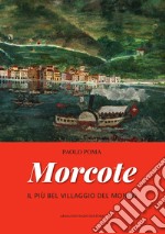 Morcote. Il più bel villaggio del mondo libro