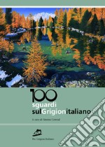 100 sguardi sul Grigionitaliano libro