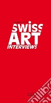 Swiss Art Interviews libro