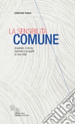 La sensibilità comune libro