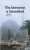 Un inverno a Istanbul libro