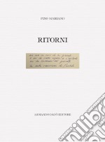 Ritorni. Gannariente e altre quarantene libro