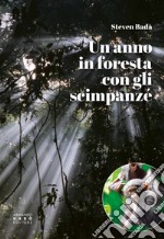 Un anno in foresta con gli scimpanzé