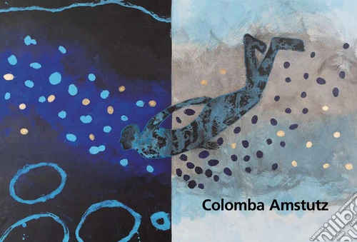 Colomba Amstutz. Ediz. illustrata