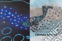 Colomba Amstutz. Ediz. illustrata libro