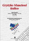 Grytzko Mascioni italico libro