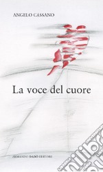 La voce del cuore