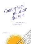 Conversari al calar del sole libro