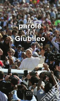 Le parole del giubileo libro