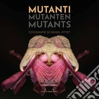 Mutanti mutanten mutants libro