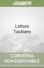 Letture Tacitiane libro