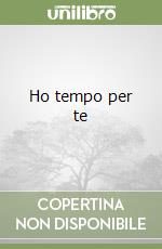 Ho tempo per te (2) libro