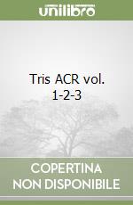 Tris ACR vol. 1-2-3 libro