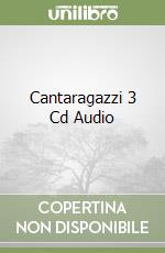 Cantaragazzi 3 Cd Audio