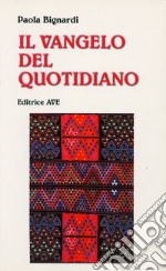 Il Vangelo del quotidiano libro