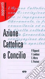 Azione Cattolica e Concilio libro