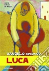 Vangelo secondo Luca libro