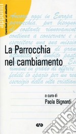 La parrocchia nel cambiamento libro