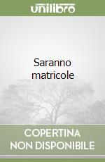 Saranno matricole