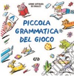 Piccola grammatica del gioco