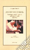 «So che voi ci siete». Venticinque anni di magistero sull'Azione Cattolica 1978-2003 libro