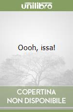 Oooh, issa! (3) libro