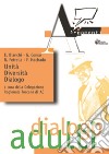 Unità, diversità, dialogo. A venticinque anni dalla morte di Giorgio La Pira per una rinnovata lettura teologica della storia libro