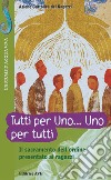 Il sacramento dell'ordine presentato ai ragazzi. Tutti per uno... uno per tutti libro