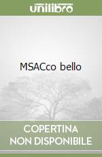 MSACco bello