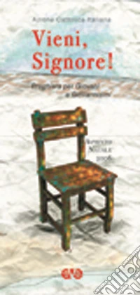 Vieni, Signore! Preghiera per giovani e giovanissimi. Avvento Natale 2006 libro