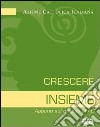 Crescere insieme. Appunti sul gruppo di AC libro