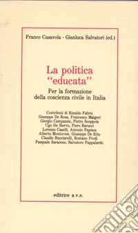 La politica «Educata» libro