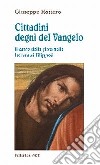 Cittadini degni del Vangelo libro