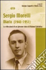 Diario (1948-1951). Le riflessioni di un giovane laico di Azione Cattolica