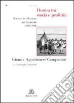 Donna tra storia e profezia. Percorsi di riflessione sul femminile (1966-1990)