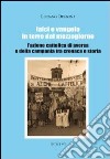 Laici e Vangelo in terre del Mezzogiorno. L'Azione Cattolica di Aversa e della Campania tra cronaca e storia libro