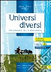 Universi diversi. Incontrarsi nella differenza libro