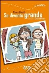 Se divento grande libro