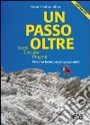 Un Passo oltre. Sogni, desideri, progetti. Percorso formativo per gruppi adulti. Con Dvd libro