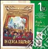 In cerca d'autore. Cammino di fede per i bambini dai 6 agli 8 anni. Guida per l'educatore. Vol. 1 libro