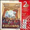 In cerca d'autore. Cammino di fede per i bambini dai 9 agli 11 anni. Guida per l'educatore. Vol. 2 libro