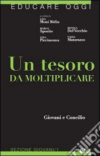 Un tesoro da moltiplicare. Giovani e Concilio