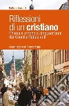 Riflessioni di un cristiano. Chiesa e mondo a cinquant'anni dal Concilio Vaticano II libro di Cananzi Raffaele