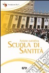 Azione Cattolica. Scuola di santità libro