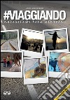 #Viaggiando. Percorso formativo per gruppi adulti. Con DVD libro