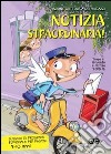 Notizia straordinaria! Preghiera per bambini e ragazzi dai 7 ai 10 anni nel tempo di Avvento e Natale 2015. Vol. 2 libro