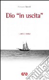 Dio «in uscita». Il libro di Giona libro