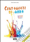 Contagiati di gioia. Guida Giovani 2016/2017 libro